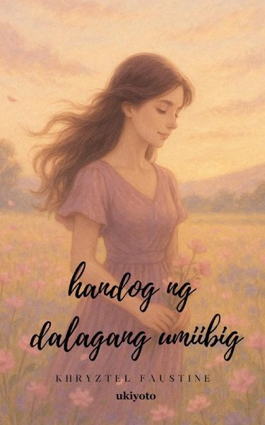 Handog Ng Dalagang Umiibig Handog Ng Dalagang Umiibig