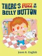 There's Fuzz in My Belly Button - Bild 1
