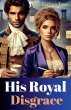 His Royal Disgrace - Bild 1