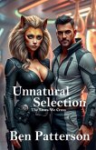 Unnatural Selection Unnatural Selection