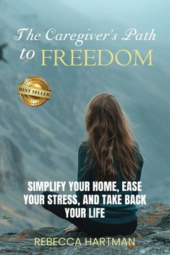 Cover The Caregiver's Path to FREEDOM