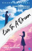 Live In A Dream Live In A Dream