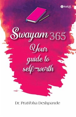 Swayam 365 - Your guide to self-worth - Deshpande, Pratibha