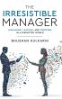 The Irresistible Manager - Managing,... - Bild 1