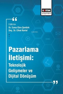 Cover Pazarlama Iletisimi - Teknolojik Gelismeler ve Dijital Dönüsüm