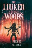 The Lurker in the Woods The Lurker in the Woods
