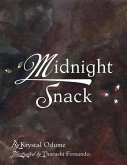 Midnight Snack Midnight Snack
