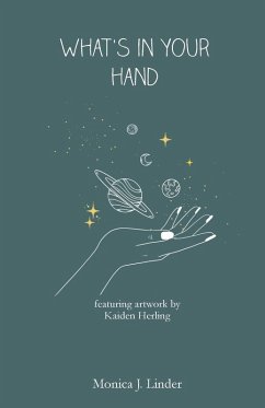 what's in your hand - Linder, Monica J