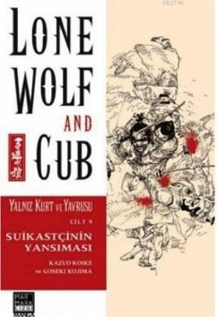 Cover Yalniz Kurt ve Yavrusu Cilt 09 - Suikastcinin Yansimasi