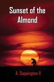 Sunset of the Almond Sunset of the Almond