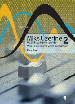 Miks Üzerine 2 - Önen, Ufuk