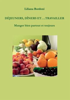 Cover Déjeuners, dîners et....Travailler