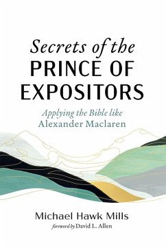 Secrets of the Prince of Expositors Secrets of the Prince of Expositors