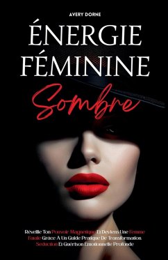Énergie Féminine Sombre - Dorne, Avery