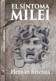 El síntoma Milei (eBook, ePUB) El síntoma Milei (eBook, ePUB)