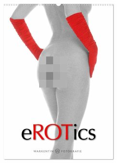 eROTics (Wandkalender 2026 DIN A2 hoch), CALVENDO Monatskalender