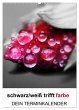schwarz/weiß trifft farbe - DEIN... - Bild 1