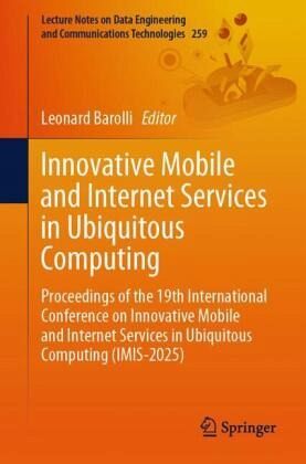 Innovative Mobile and Internet Services in Ubiquitous Computing Innovative Mobile and Internet Services in Ubiquitous Computing