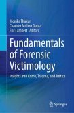Fundamentals of Forensic Victimology Fundamentals of Forensic Victimology
