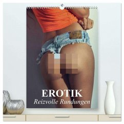 Cover Erotik - Reizvolle Rundungen (hochwertiger Premium Wandkalender 2026 DIN A2 hoch), Kunstdruck in Hochglanz