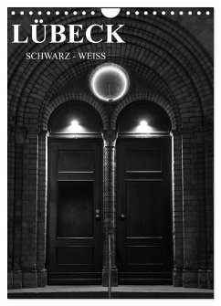 Cover Lübeck schwarz-weiß (Wandkalender 2026 DIN A4 hoch), CALVENDO Monatskalender