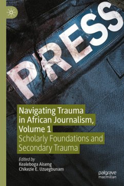 Cover Navigating Trauma in African Journalism, Volume 1