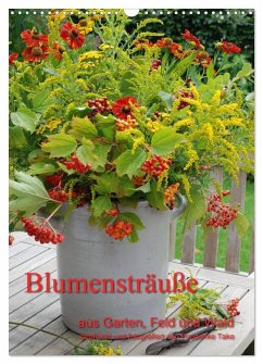 Cover Blumensträuße aus Garten, Feld und Wald (Wandkalender 2026 DIN A3 hoch), CALVENDO Monatskalender