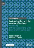 Venture Builders and the Creation of Scaleups Venture Builders and the Creation of Scaleups