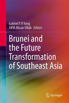 Cover Brunei and the Future Transformation of Southeast Asia