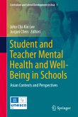 Student and Teacher Mental Health and Well-Being in Schools Student and Teacher Mental Health and Well-Being in Schools