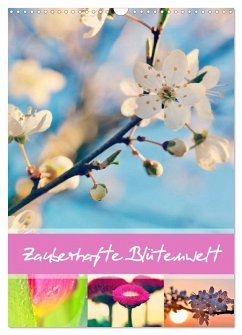 Cover Zauberhafte Blütenwelt / Planer (Wandkalender 2026 DIN A3 hoch), CALVENDO Monatskalender