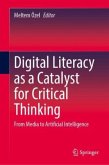 Digital Literacy as a Catalyst for Critical Thinking Digital Literacy as a Catalyst for Critical Thinking
