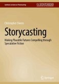 Storycasting Storycasting