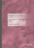 Anger in Politics Anger in Politics