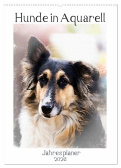 Hunde in Aquarell - Jahresplaner (Wandkalender 2026 DIN A2 hoch), CALVENDO Monatskalender Hunde in Aquarell - Jahresplaner (Wandkalender 2026 DIN A2 hoch), CALVENDO Monatskalender