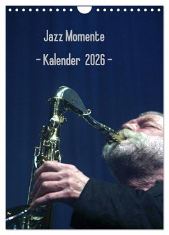 Cover Jazz Momente - Kalender 2026 - (Wandkalender 2026 DIN A4 hoch), CALVENDO Monatskalender