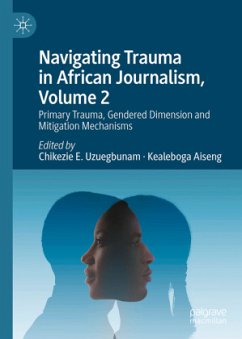Cover Navigating Trauma in African Journalism, Volume 2