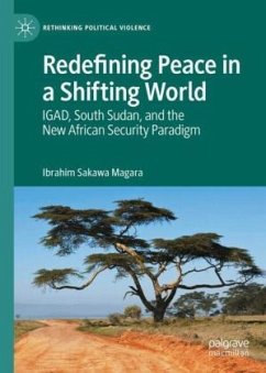 Redefining Peace in a Shifting World - Magara, Ibrahim Sakawa