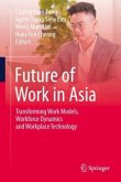 Future of Work in Asia Future of Work in Asia