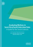 Analyzing Motives in Semi-Structured Interview Data Analyzing Motives in Semi-Structured Interview Data