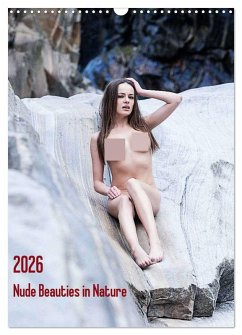 Nude Beauties in Nature (Wandkalender 2026 DIN A3 hoch), CALVENDO Monatskalender Nude Beauties in Nature (Wandkalender 2026 DIN A3 hoch), CALVENDO Monatskalender