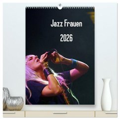 Cover Jazz Frauen 2026 (hochwertiger Premium Wandkalender 2026 DIN A2 hoch), Kunstdruck in Hochglanz