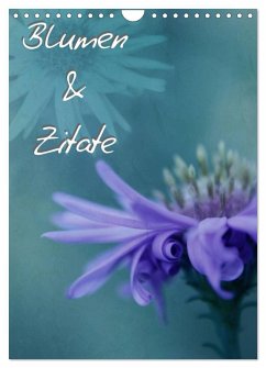 Cover Blumen & Zitate (Wandkalender 2026 DIN A4 hoch), CALVENDO Monatskalender
