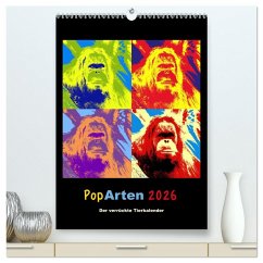 PopArten 2026 - Der verrückte Tierkalender (hochwertiger Premium Wandkalender 2026 DIN A2 hoch), Kunstdruck in Hochglanz