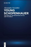 Young Schopenhauer Young Schopenhauer