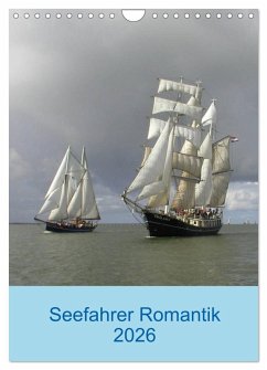 Seefahrer Romantik 2026 (Wandkalender 2026 DIN A4 hoch), CALVENDO Monatskalender