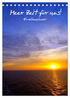 Meer Zeit für uns! (Tischkalender 2026 DIN A5 hoch), CALVENDO Monatskalender