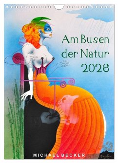 Am Busen der Natur / 2026 (Wandkalender 2026 DIN A4 hoch), CALVENDO Monatskalender Am Busen der Natur / 2026 (Wandkalender 2026 DIN A4 hoch), CALVENDO Monatskalender