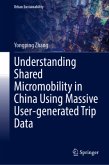 Understanding Shared Micromobility in China Using Massive User-generated Trip Data Understanding Shared Micromobility in China Using Massive User-generated Trip Data