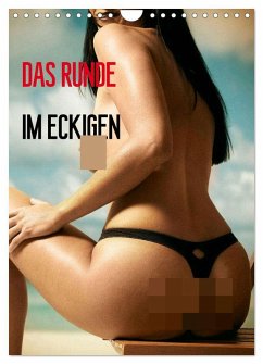 Das Runde im Eckigen / Planer (Wandkalender 2026 DIN A4 hoch), CALVENDO Monatskalender